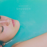 Shudder - BASECAMP
