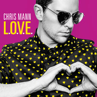 L.O.V.E. - Chris Mann