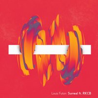 Surreal - Louis Futon, RKCB