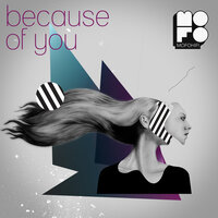 Because of You - Phonat, Iago