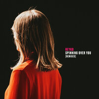 Spinning Over You - Reyko, Yall