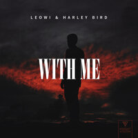 With Me - LEOWI, Harley Bird