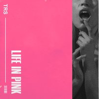 Life in Pink - The Ready Set