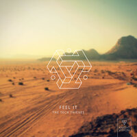 Feel It - The Tech Thieves