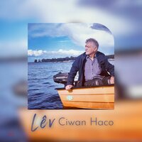 Hez Dikim - Ciwan Haco