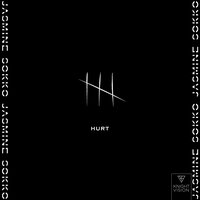 HURT - Jasmine Sokko