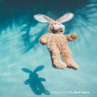 Bad Habits - Louis Futon, NoMBe