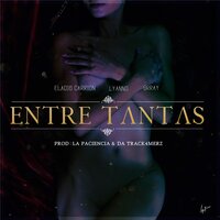 Entre Tantas - Eladio Carrion, Lyanno, Brray