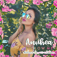 Right Back Where I Started - Anuhea