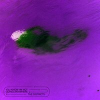 Velour and Velcro - The Districts