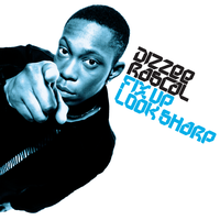 Fix Up, Look Sharp - Dizzee Rascal