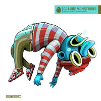 I'm Solo - Claude VonStroke, Barry Drift