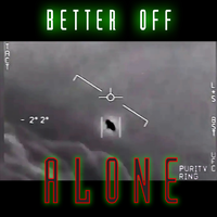 Better Off Alone - Purity Ring