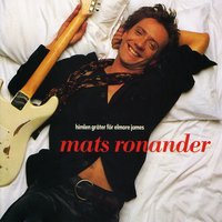 Gör mig lycklig nu - Mats Ronander, Kim Larsen