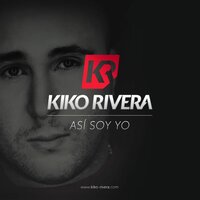 Así soy yo - Kiko Rivera