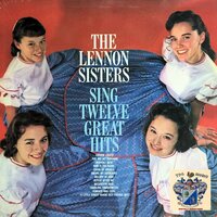 A Little Street Where Old Friends Meet - The Lennon Sisters