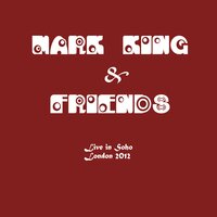 Throwing Sevens - Mark King, Friends