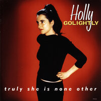 There's an End - Holly Golightly
