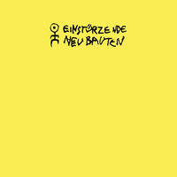 Einstürzende Neubauten