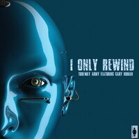 I Only Rewind - Tubeway Army