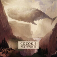 I Will Be Gone - Cocoon