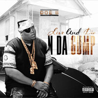 Make Em Take One - Doe B, Eldorado Red