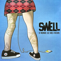 Levando a Sério - SWELL