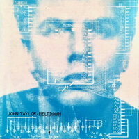 We've No Time (For One Another) - John Taylor