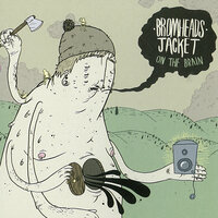 Turn Me On - Bromheads Jacket