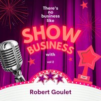 The Things I Love - Robert Goulet