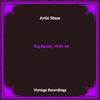 Oh ! Lady, Be Good - Artie Shaw