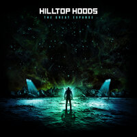 Exit Sign - Hilltop Hoods, Illy, Ecca Vandal