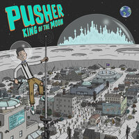 For a Low Low Price - Pusher