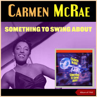 Three Little Words - Carmen McRae, Orchestra Ernie Wilkins