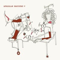 Canción De Invierno - Meridian Brothers