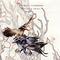 The Snow Abides - Michael Cashmore