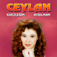 Hatırlatmayın - Ceylan