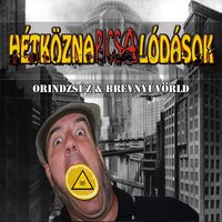 Szép Új Világ - HétköznaPI CSAlódások