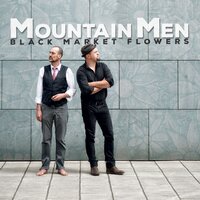 Passe dans cette vallée - Mountain Men