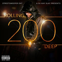 Rolling 200 Deep I - Dj Kay Slay, Sheek Louch, Snoop Dogg