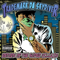 Chill Nigga, Rap - Trademark Da Skydiver