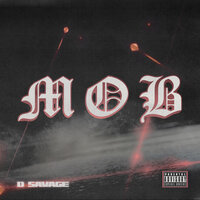 Mob - D. Savage