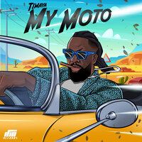 My Moto - Timaya