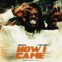 How I Came - Quin Nfn