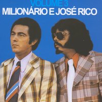 Quem vai te deixar sou eu - Milionário & José Rico, Continental