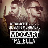 Pa' ella - BoyWonderCF, Mozart La Para