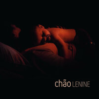 Amor É Pra Quem Ama - Lenine