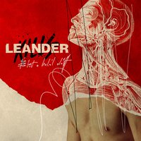 Egy Hónapja Nem Láttalak - Leander Kills