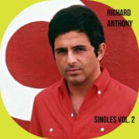 Je suis content... Je chante - Richard Anthony