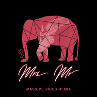 Mrs Mr - Ben Phipps, Lizzy Land, Massive Vibes